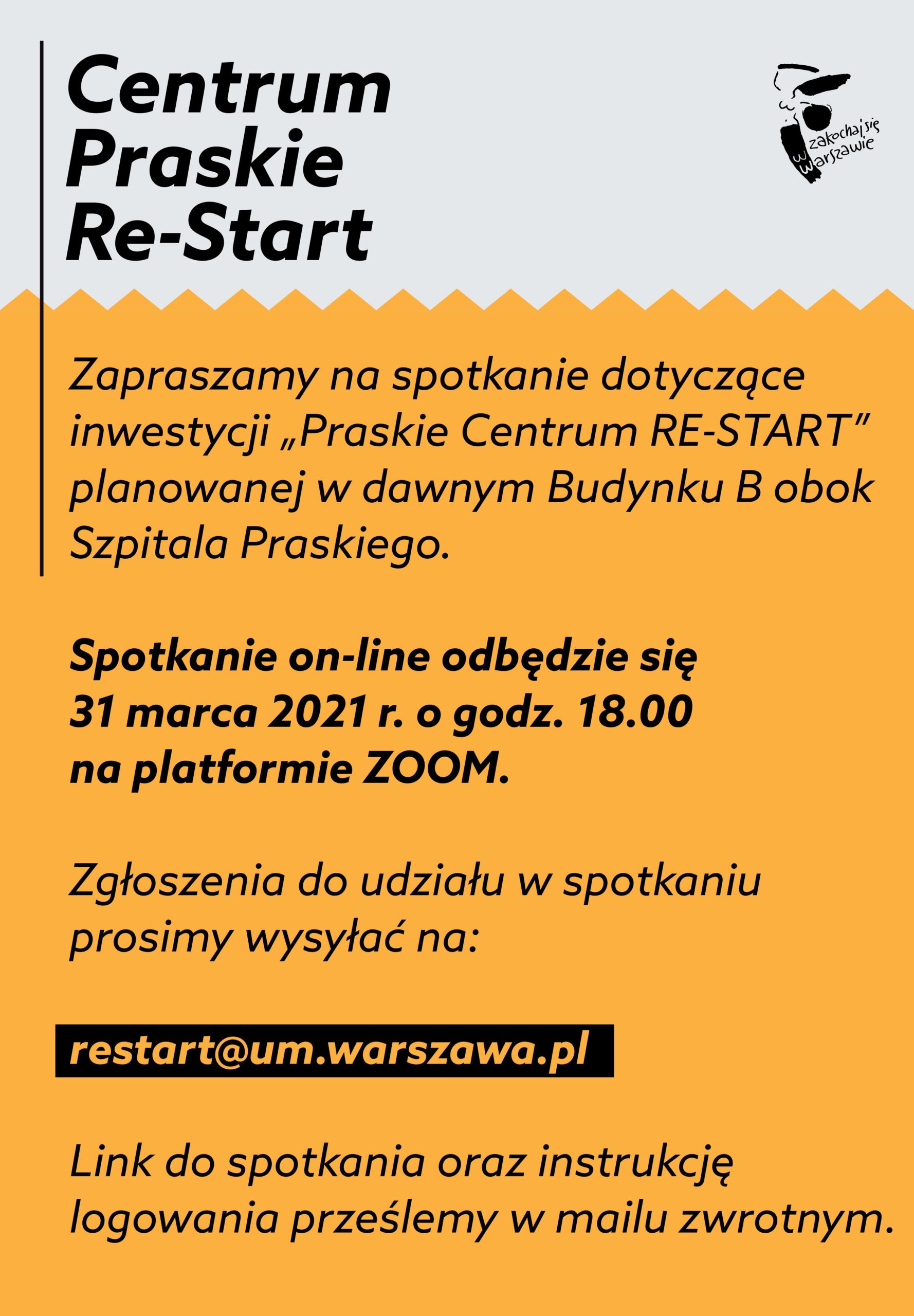 Plakat zapraszający na&nbsp;spotkaie online „Praskie Centrum RE-START”, 31 marca godzina 18:00 na&nbsp;platformie zoom, zapisy na&nbsp;restart@um.warszawa.pl