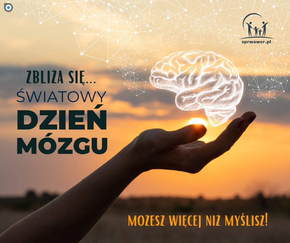 Grafika dłoń, w tle zachód słońca, tekst "Światowy dzień mózgu"