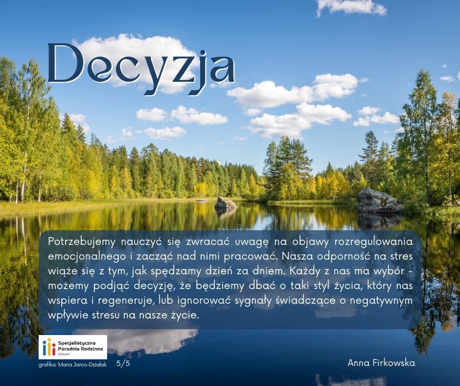 Zdjęcie z jeziorem, na zdjęciu tekst "decyzja"
